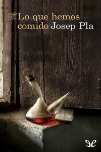 cover of the book Lo que hemos comido