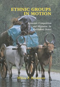 cover of the book Ethnic Groups in Motion: Economic Competititon and Migration in Multiethnic States