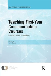 cover of the book Teaching First-Year Communication Courses: Paradigms and Innovations