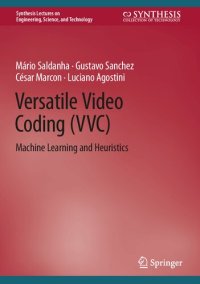 cover of the book Versatile Video Coding (VVC). Machine Learning and Heuristics