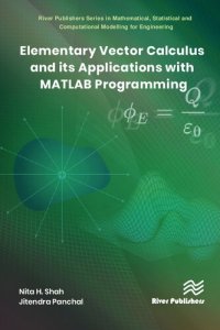 cover of the book Elementary Vector Calculus and its Applications with MATLAB Programming