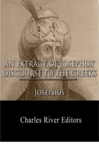 cover of the book An Extract out of Josephus's Discourse to The Greeks Concerning Hades