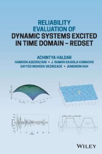 cover of the book Reliability Evaluation of Dynamic Systems Excited in Time Domain: Alternative to Random Vibration and Simulation