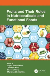 cover of the book Fruits and Their Roles in Nutraceuticals and Functional Foods