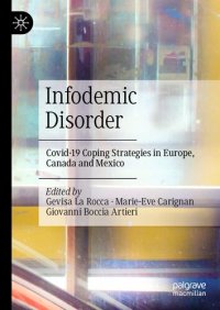 cover of the book Infodemic Disorder: Covid-19 Coping Strategies in Europe, Canada and Mexico