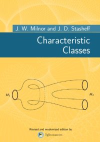 cover of the book Characteristic Classes. (AM-76)