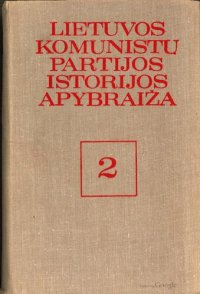 cover of the book Lietuvos Komunistų partijos istorijos apybraiža