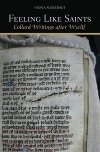 cover of the book Feeling Like Saints: Lollard Writings after Wyclif