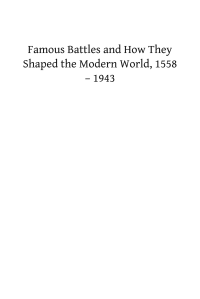 cover of the book Famous Battles and How They Shaped the Modern World, 1588–1943: From the Armada to Stalingrad