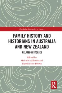 cover of the book Family History and Historians in Australia and New Zealand: Related Histories