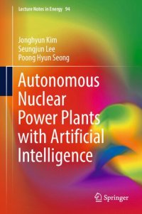 cover of the book Autonomous Nuclear Power Plants with Artificial Intelligence