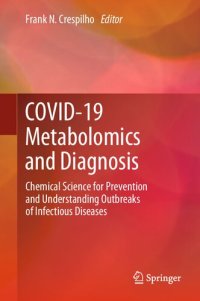 cover of the book COVID-19 Metabolomics and Diagnosis: Chemical Science for Prevention and Understanding Outbreaks of Infectious Diseases