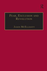 cover of the book Fear, Exclusion and Revolution