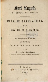 cover of the book Karl August, Großherzog von Sachsen ; was er geistig war und wie er es geworden