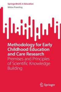 cover of the book Methodology for Early Childhood Education and Care Research: Premises and Principles of Scientific Knowledge Building