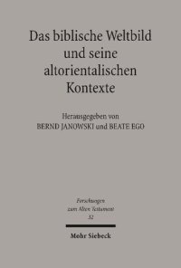 cover of the book Das biblische Weltbild und seine altorientalischen Kontexte