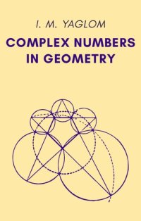 cover of the book Complex Numbers in Geometry