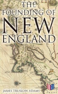 cover of the book The Founding of New England