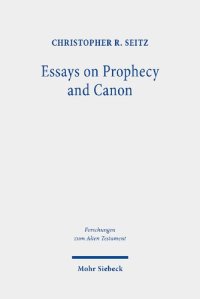 cover of the book Essays on Prophecy and Canon: The Rise of a New Model for Interpretation