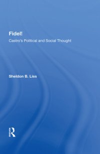 cover of the book Fidel!: Castro's Political And Social Thought