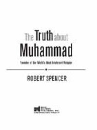 cover of the book The Truth About Muhammad: Founder of the World's Most Intolerant Religion