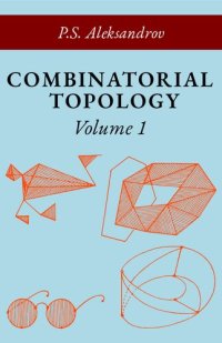 cover of the book Combinatorial Topology Volume 1