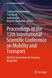 cover of the book Proceedings of the 12th International Scientific Conference on Mobility and Transport: Mobility Innovations for Growing Megacities