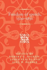 cover of the book Freedom of speech, 1500–1850