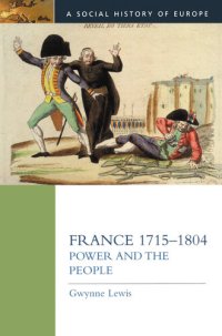 cover of the book France 1715-1804: Power and the People