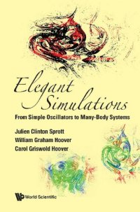 cover of the book Elegant Simulations. From Simple Oscillators to Many-Body Systems