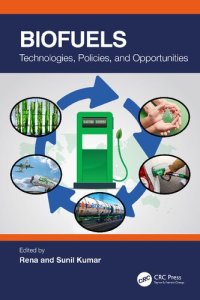 cover of the book Biofuels: Technologies, Policies, and Opportunities