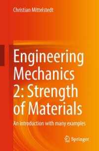 cover of the book Engineering Mechanics 2: Strength of Materials. An introduction with many examples