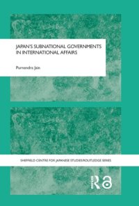 cover of the book Japan's Subnational Governments in International Affairs