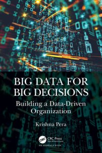 cover of the book Big Data for Big Decisions: Building a Data-Driven Organization