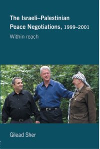 cover of the book Israeli-Palestinian Peace Negotiations, 1999-2001