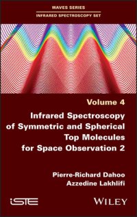 cover of the book Infrared Spectroscopy of Symmetric and Spherical Top Molecules for Space Observation, Volume 2