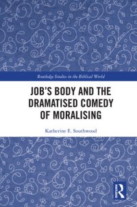 cover of the book Job's Body and the Dramatised Comedy of Moralising