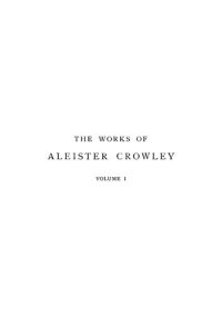 cover of the book The Works of Aleister Crowley Vol. 1