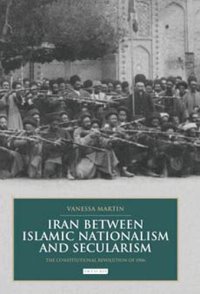 cover of the book Iran between Islamic Nationalism and Secularism