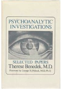 cover of the book Psychoanalytic Investigations: Selected Papers