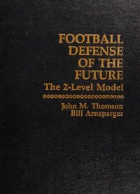 cover of the book Football Defense of the Future: The 2-Level Model