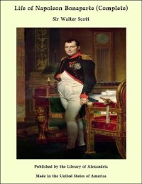 cover of the book Life of Napoleon Bonaparte, Volume II.