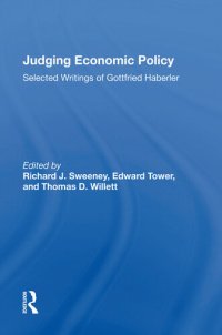 cover of the book Judging Economic Policy: Selected Writings Of Gottfried Haberler