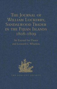 cover of the book The Journal of William Lockerby, Sandalwood Trader in the Fijian Islands during the Years 1808-1809