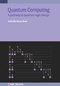 cover of the book Quantum Computing: A Pathway to Quantum Logic Design