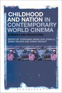 cover of the book Childhood and Nation in Contemporary World Cinema: Borders and Encounters