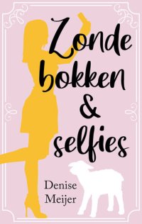 cover of the book Zondebokken en selfies