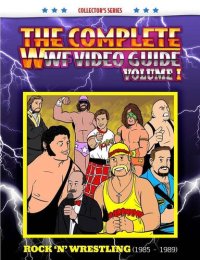 cover of the book The Complete WWF Video Guide Volume I