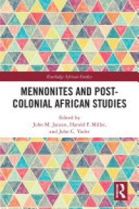 cover of the book Mennonites and Post-Colonial African Studies