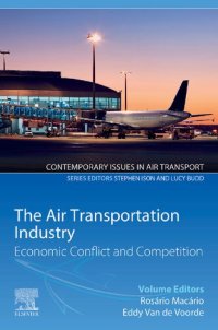 cover of the book The Air Transportation Industry: Economic Conflict and Competition